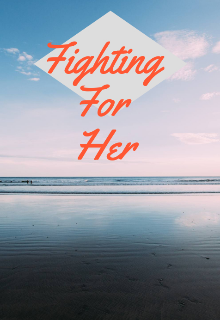 Book. "Fighting for her" read online