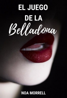 Libro. "El juego de la Belladona" Leer online