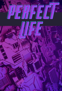 Libro. "Perfect Life " Leer online