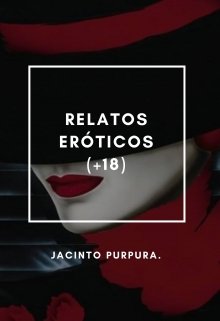 Relatos Eróticos (+18)