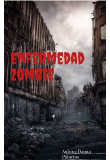 Libro. "Enfermedad Zombie " Leer online