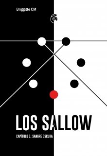 Libro. "Los Sallow [sangre Oscura #1]" Leer online