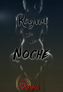 Libro. "Reyna de la Noche" Leer online
