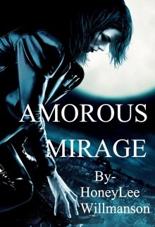 Book. "Amorous Mirage" read online
