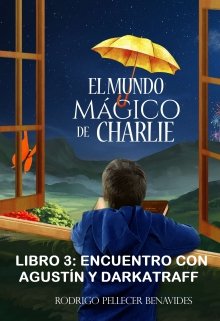 Libro. "El Mundo Mágico de Charlie: Tercer Libro" Leer online