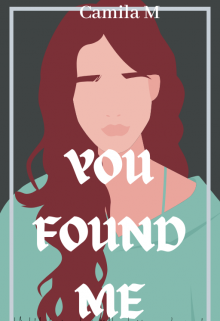 Libro. "You Found Me" Leer online