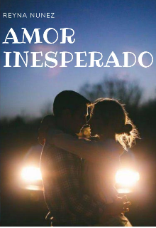Libro. "Amor inesperado" Leer online