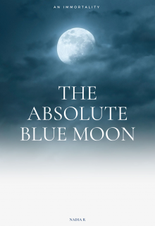 Book. "The Absolute Blue Moon" read online