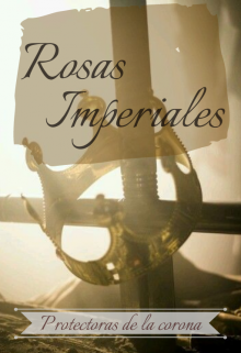 Libro. "Rosas Imperiales" Leer online