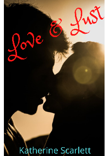 Book. "Love &amp;  Lust " read online