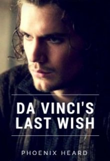 Book. "Da Vinci&#039;s Last Wish" read online