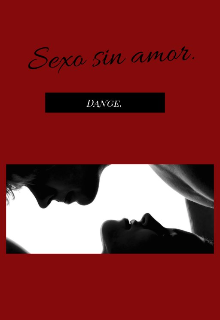 Libro. "Sexo sin amor" Leer online