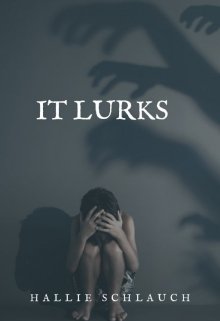 Book. "It Lurks (it anthology)" read online