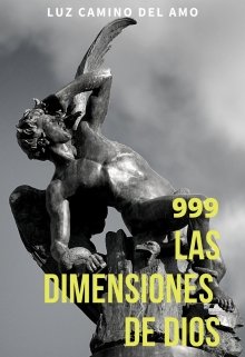 Libro. "999 Las dimensiones de Dios" Leer online