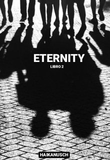 Libro. "Eternity ||" Leer online