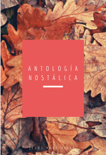 Libro. "Antología Nostálgica" Leer online