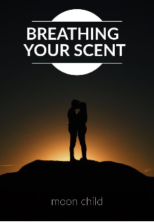 Book. "Breathing your scent " read online