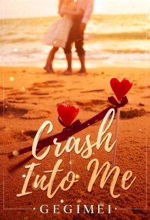 Book. "Crash Into Me" read online