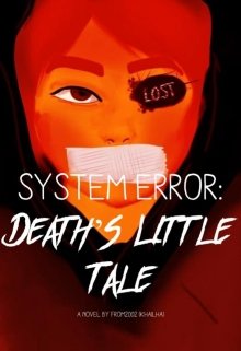 Book. "System Error: Death's Little Tale" read online