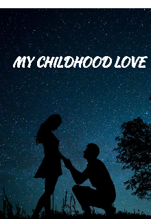 Book. "My Childhood Love" read online