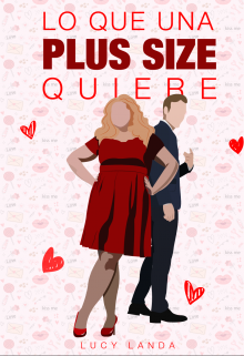 Libro. "Lo Que Una Plus Size Quiere. " Leer online