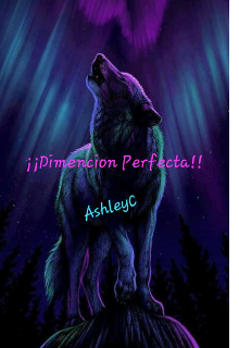 Libro. "Dimencion Perfecta 1 (saga: Dimensiones) " Leer online