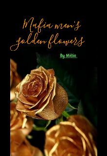 Book. "Mafia Men&#039;s Golden Flowers" read online