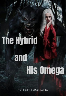 Book. "The Hybrid and his Omega" read online