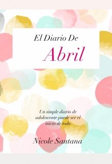 Libro. "El Diario De Abril" Leer online