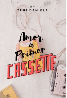 Libro. "Amor A Primer Cassette" Leer online