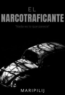 El Narcotraficante