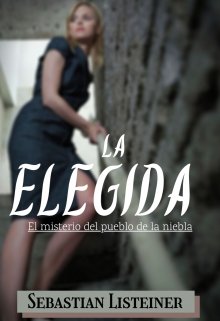 Libro. "La Elegida" Leer online