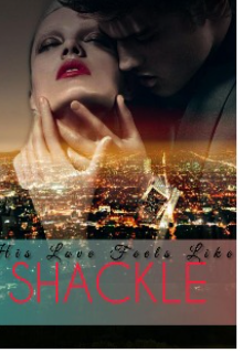 Book. "His love feels like shackle ." read online