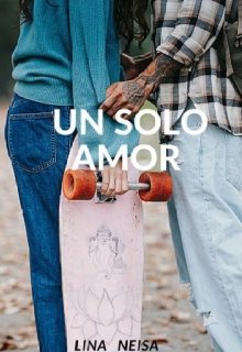 Libro. "Un Solo Amor" Leer online