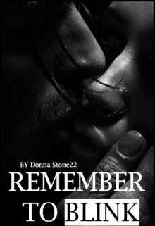 Book. "Remember to Blink…" read online