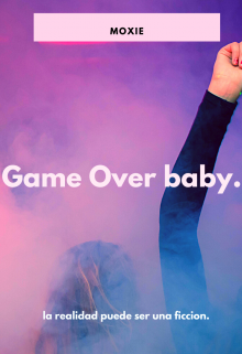 Libro. "Game Over Baby" Leer online