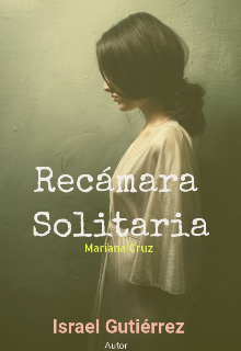 Libro. "Recámara Solitaria " Leer online