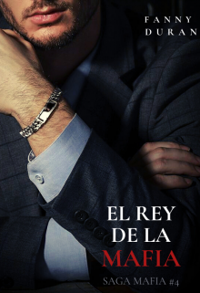 El Rey de la Mafia  (saga Mafia #4)