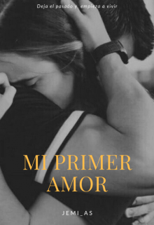 Libro. "Mi Primer Amor" Leer online