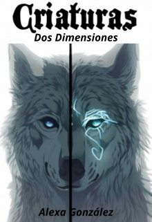 Criaturas: Dos Dimensiones