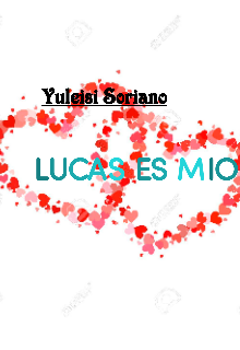 Libro. "Lucas es mio" Leer online