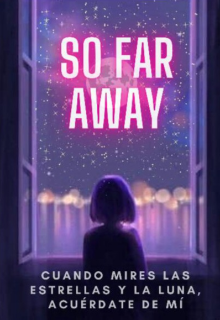 Libro. "So far away " Leer online