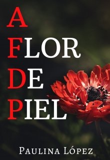 Libro. "A Flor de Piel" Leer online