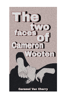 Libro. "The two faces of Cameron Wooten. | #1 Tetralogía Faces." Leer online