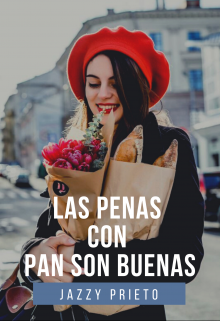Libro. "Las Penas Con Pan Son Buenas" Leer online