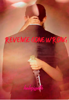 Book. "Revenge gone wrong" read online