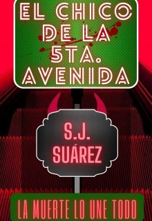 Libro. "El Chico De La 5ta. Avenida" Leer online