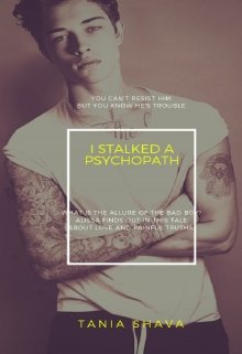 Book. "I Stalked A Psychopath" read online