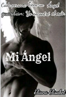 Libro. "Mi ángel " Leer online
