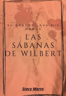 Las Sábanas de Wilbert